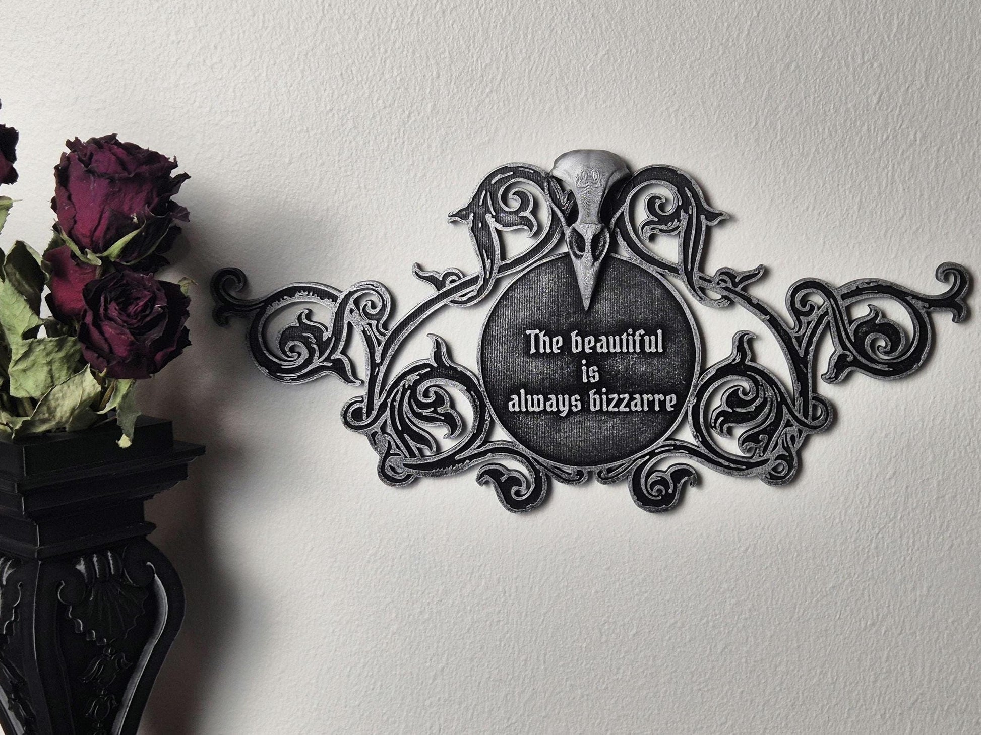 Gothic Quote Wall Decoration "The beautiful is always bizarre"