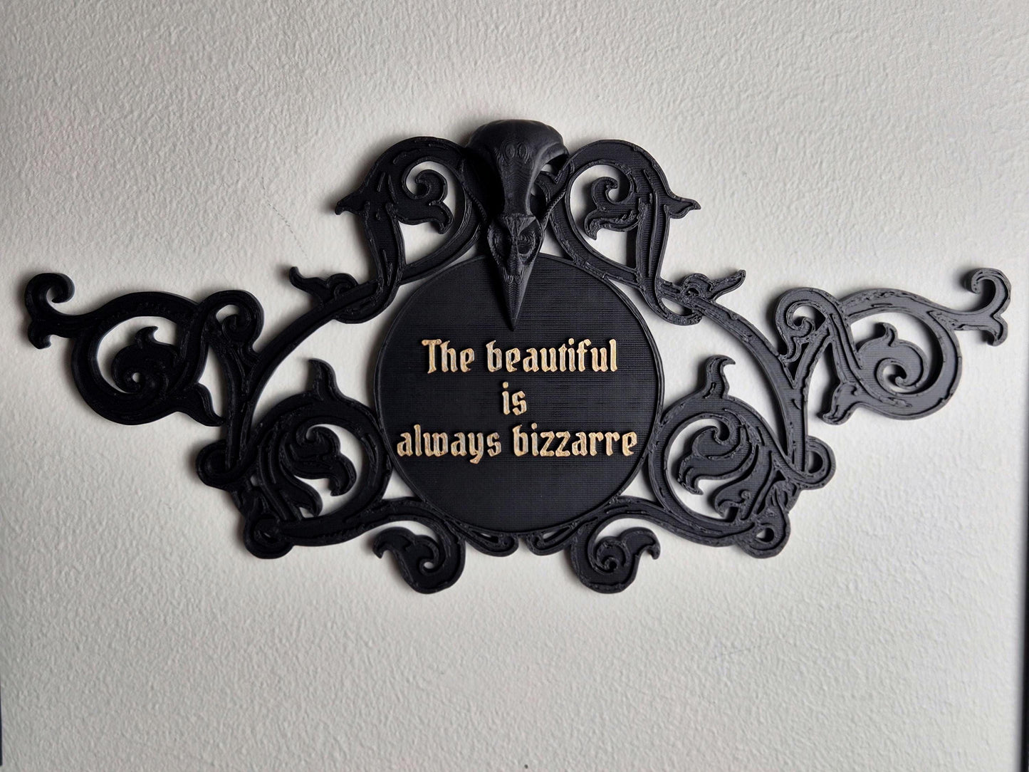 Gothic Quote Wall Decoration "The beautiful is always bizarre"
