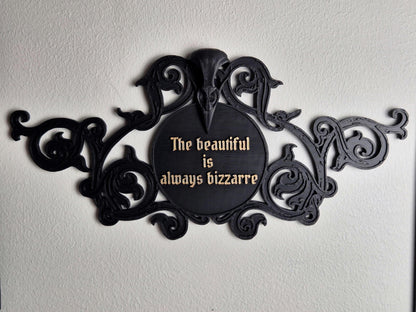Gothic Quote Wall Decoration "The beautiful is always bizarre"