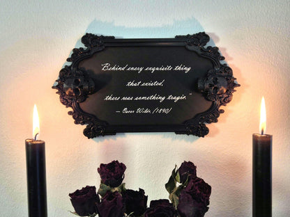 Gothic Victorian Quote Sign