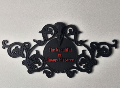 Gothic Quote Wall Decoration "The beautiful is always bizarre"