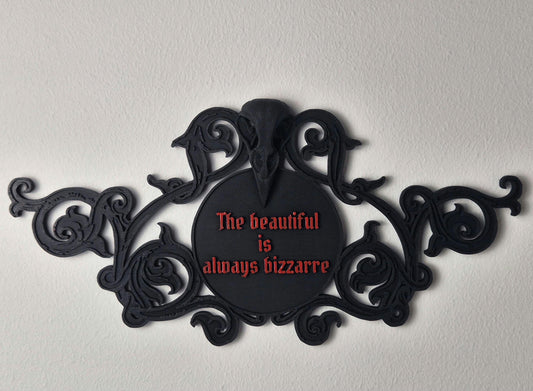 Gothic Quote Wall Decoration "The beautiful is always bizarre"